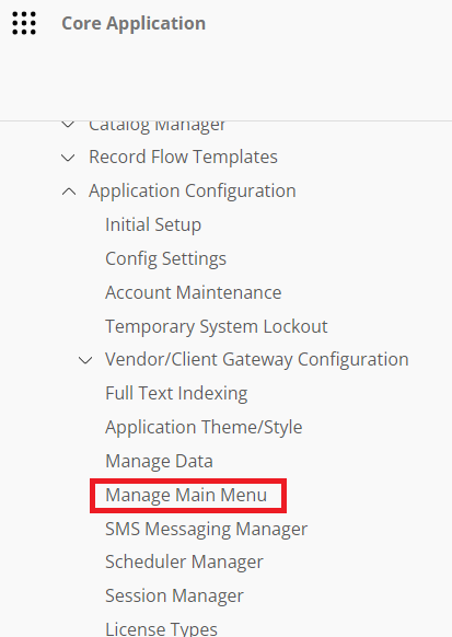 The Application Configuration section of the Contract Insight Main Menu. Manage Main Menu is highlighted.