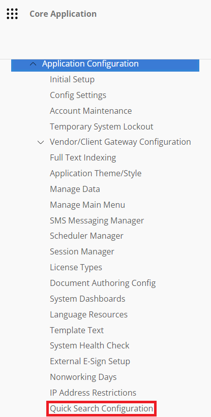 The Application Configuration section of the Main Menu. Quick Search Configuration is highlighted.