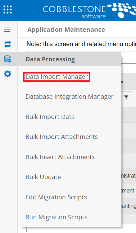 The Data Processing Side Menu on the Application Maintenance page. Data Import Manager is highlighted.