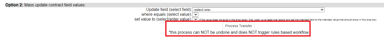 The Mass Transfer Contracts Screen, focusing on Option 2: Mass update contract field values. The Process Transfer button is highlighted.