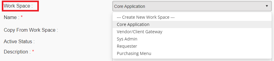 Work Space is highlighted in the Create/Update Work Space menu. Core Application is selected from the dropdown.