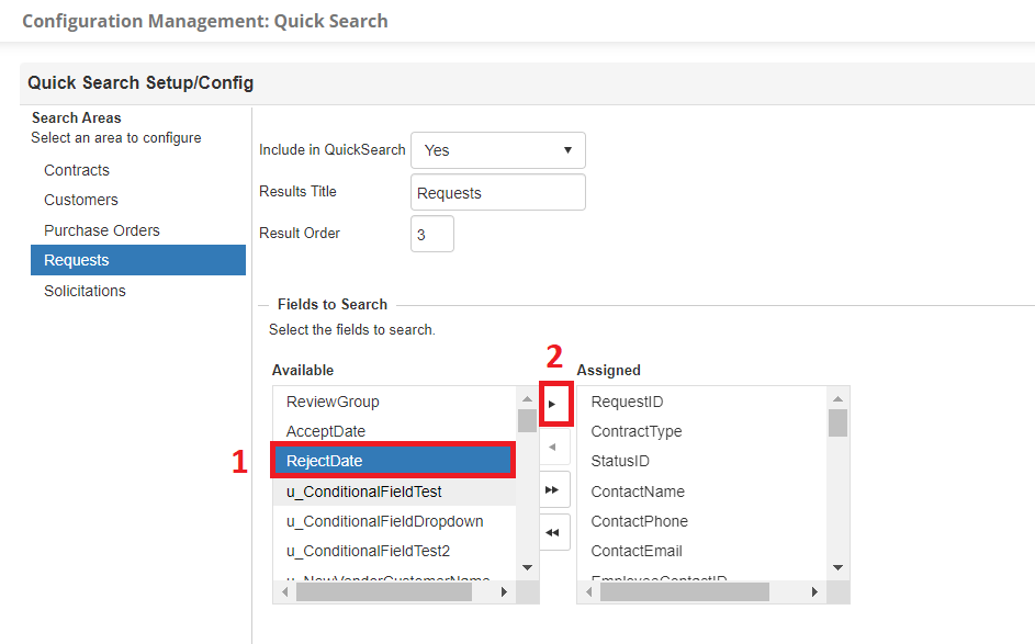 Requests is selected as the area to configure. Reject Date is selected in fields to search. the Right arrow add to assigned button is highlighted.