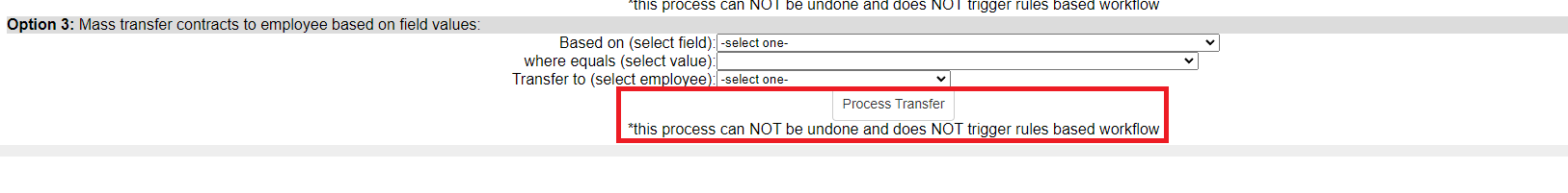 The Mass Transfer Contracts Screen, focusing on Option 3: Mass Transfer Contracts to employee based on field values. The Process Transfer button is highlighted.