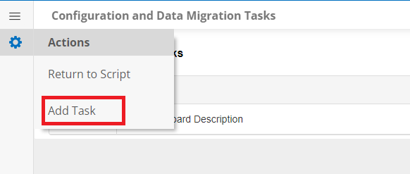 The Actions Side Menu on the Configuration and Data Migration Tasks page. Add Task is highlighted.