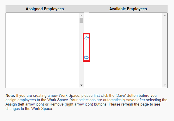 The Assigned and Available Employees lists. The center bar containing the arrows used to switch employees between lists is highlighted.