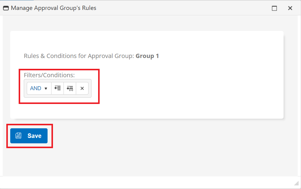 Set Rules and Conditions on your Approval Group.