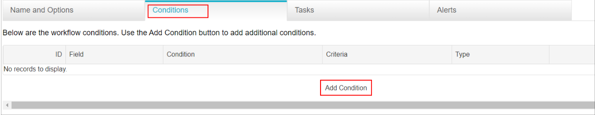 Conditions tab of Workflow Manager