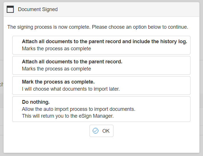 Options once Signature process is completed, options to attach document to record