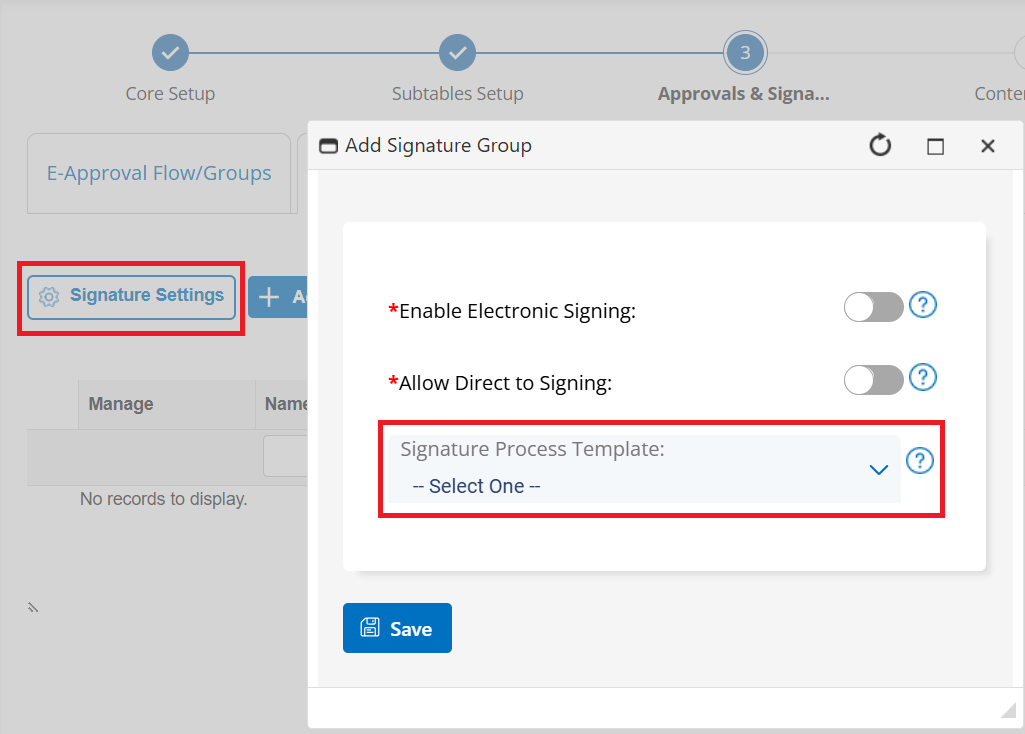 Navigation to find Signature Process templates and apply them to your template.