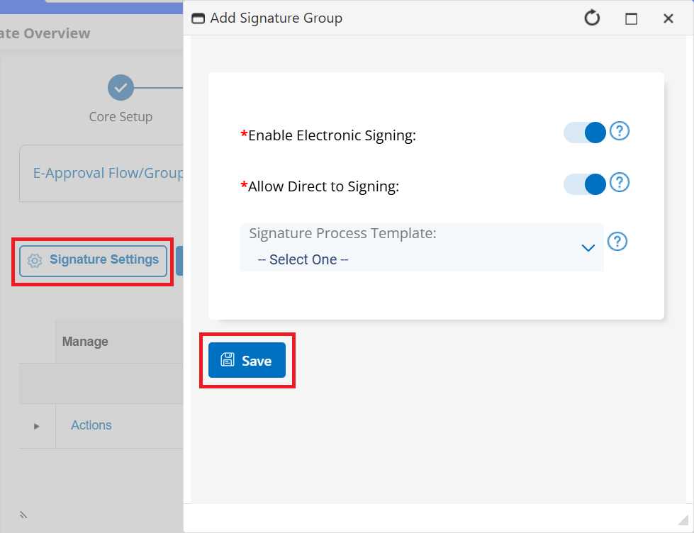 Signature settings that can be configured for the E-Signature process.