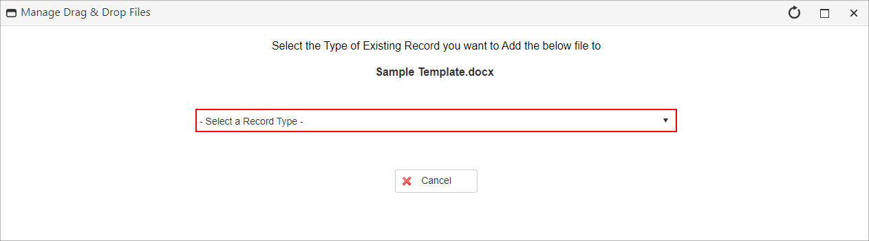 Select Type of Existing Record you want to add file to