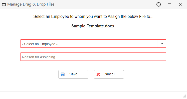 Select Employee and reason for assigning