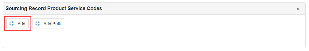 User Graphic Interface  Add button on Left for Sourcing  Record Produc Services Codes