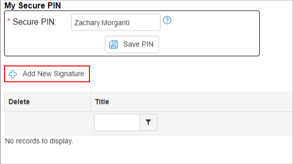 My Secure PIN and Add New Signature Button