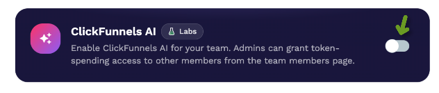 ClickFunnels AI toggle switch for enabling team access and token management features.