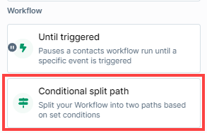 Conditional Split Path