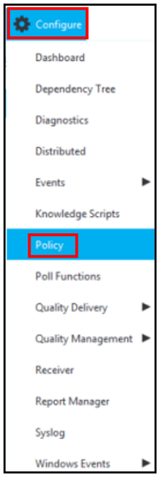 Configure > Policy